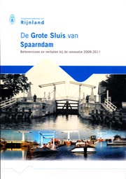 De Grote Sluis van Spaarndam 2011