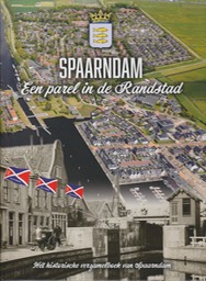 Spaarndam, Een parel in de Randstad 2023